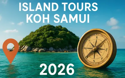 7 Must-Try Island Tours Koh Samui For 2026 Adventures