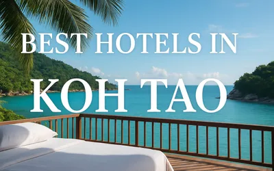9 Stunning Best Hotels in Koh Tao for a Dream Stay 2026