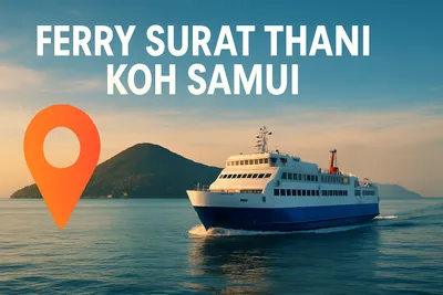 Ferry Surat Thani Koh Samui Guide: Routes & Tips 2026