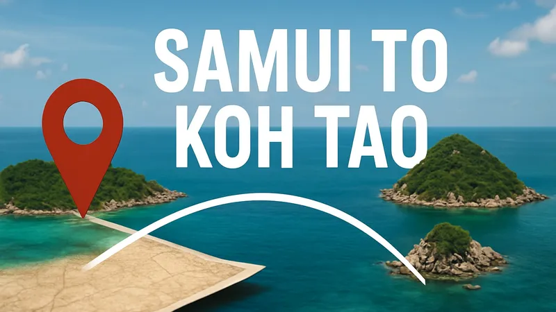 Samui to Koh Tao Guide: Your Essential 2026 Travel Route